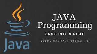 Java Programming Using Terminal in Ubuntu 12.04(Passing value to function)- 2