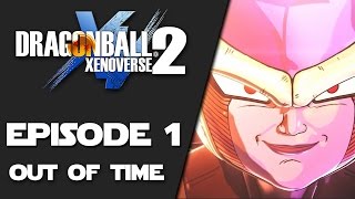 Dragon Ball Xenoverse 2 - Episode 1 - Out Of Time