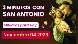 🙏🏻😊 3 MINUTOS CON SAN ANTONIO. MILAGROS PARA HOY 02 DE NOVIEMBRE. 2023@MiAmigoSanAntonio