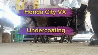 Honda City VX: Undercoating