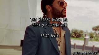 The Weeknd (feat. Lil Baby & Suzanna Son) - False idols - THE IDOL (tradução/legendado PT/BR)