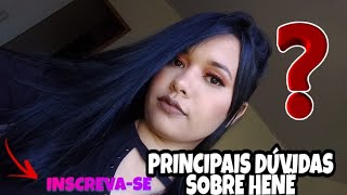 PRINCIPAIS DÚVIDAS SOBRE #HENÊ