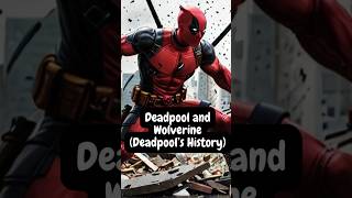 Deadpool and Wolverine 🔴 (Deadpool's History) #deadpool #wolverine #marvel