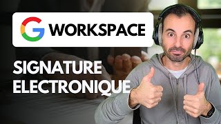 Google Workspace : Signature électronique