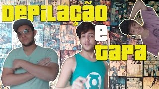 Desafio #6 - Depilação e Tapa