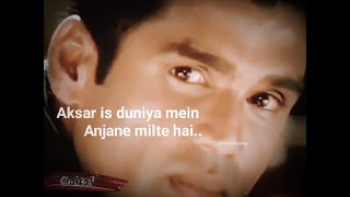 ❤️Aksar is duniya me anjane mile hai❤️ / Whatsapp status / ❤️Dhadkan 2000❤️ / Sunil Shetty