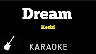 Keshi Dream | Karaoke Guitar Instrumental