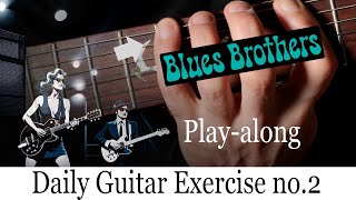 Beginner guitar lesson backing track Blues Brothers style Daily exercise no. 2 - One finger per fret