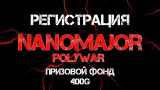 NanoMajor Polywar