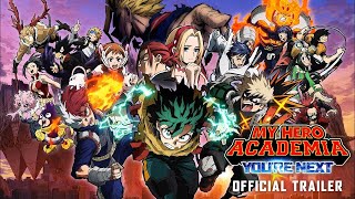 MY HERO ACADEMIA -  YOU'RE NEXT -