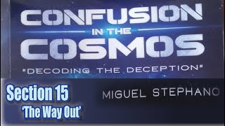 Confusion in the Cosmos ~ (Audiobook) ~ Section 15: "The Way Out"