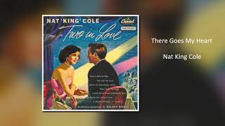 Nat King Cole  'There Goes My Heart'  (LP)