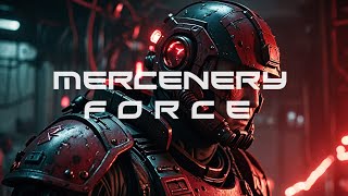 Industrial Bass / Cyberpunk music / Midtempo track 'Mercenary Force'