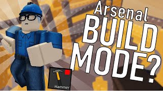 BUILD MODE IS COMING TO ARSENAL? Roblox Arsenal