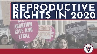 Reproductive Rights in 2020