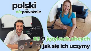 O językach obcych i jak się ich uczymy #3