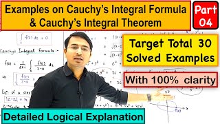 Examples on Cauchy Integral Formula & Cauchy Integral Theorem (Part-4)