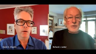 The Path to Purpose with Richard Leider and David Shapiro