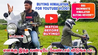 Buying Royal Enfield Bs6 Himalayan Bike For Youtube Vlogs - My  Experiences & Review  in Tamil |