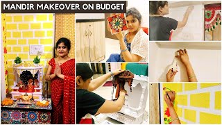 Mandir Makeover On Budget | Mandir Decoration Ideas at Home  | Mandir Organization