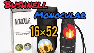 Bushnell 16×52 Monocular Unboxing and Complete Review