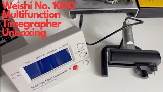 Weishi No. 1000 Multifunction Timegrapher (Unboxing)