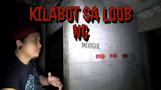 EKSPLORASYON SA HAUNTED MORGUE