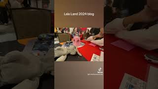 Lala Land 2024 Blog (Full blog on my channel) all the people came here are in my desc