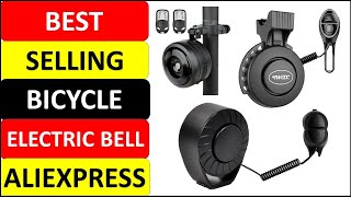 Top 10 Best Selling Bicycle Electric Bell in 2023 on AliExpress