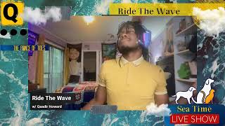 Ride The Wave!!!!!