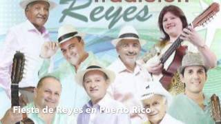 Añoranzas Borinqueñas "Fiesta de Reyes en Puerto Rico"