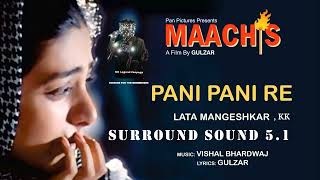 Pani Pani Re Film Maachis | Surround Sound 5.1