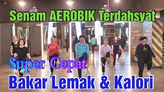 SENAM AEROBIK  BAKAR LEMAK & KALORI MUSIK ENAK KOREO 4x8