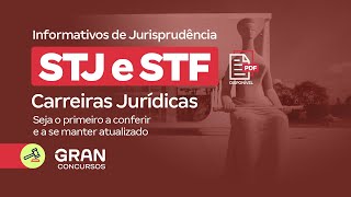 Informativos de Jurisprudência STJ | Informativo da 2ª Seção - STJ com Jayder Ramos