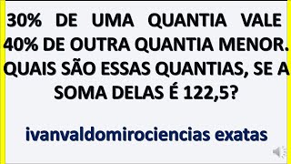 Questão envolvendo porcentagem. Matemática Básica aula 270. Ivs Matemática Exatas.