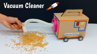 How to Make Vacuum Cleaner with Cardboard | Vacuum Cleaner Project For School | Best Science Project