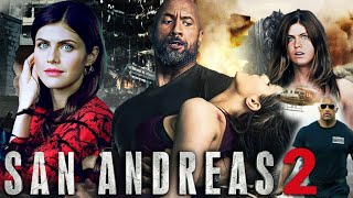 San Andreas 2 (2025) Movie || Dwayne Johnson, Alexandra Daddario, Liam Neeson || Review And Facts