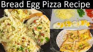 Bread Egg Pizza Recipe | Bread Snacks | New Recipe | Bread Pizza Recipe | Easy Recipes  #newsnack