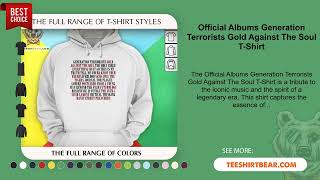 Official Albums Generation Terrorists Gold Against The Soul T-Shirt