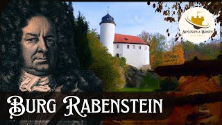 Hans Carl von Carlowitz - BURG RABENSTEIN / Burggeschichte / Rabensteiner Fehde / Doku HD