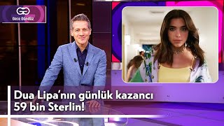 Dua Lipa'nın Günlük Kazancı 59 Bin Sterlin! | 25 Temmuz 2024 - Gece Gündüz