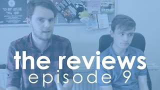 the reviews | episode 9