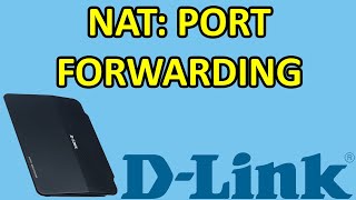 HOW TO: Setup NAT Port Forwarding Rules On Older D-Link DIR Series WiFi Routers