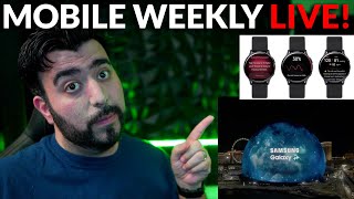 #MobileWeekly Live Ep 453 - Samsung Unpacked Date Leaked, Galaxy Watch 7 New Feature & More