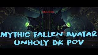 Mythic Fallen Avatar vs Whatever Were Awesome US 6th (Unholy DK POV)