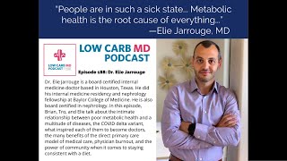 LowCarbMD Podcast Episode 188  - Dr  Elie Jarrouge