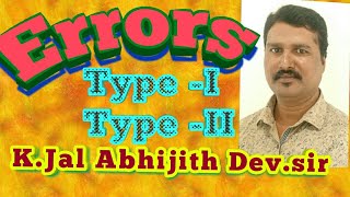 Types of Errors     // @@@              Dr.K.Jal Abhijith Dev . Sir