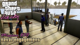 GTA Vice City: Definitive Edition - Mission #38 - Naval Engagement (PC)