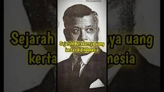 Sejarah Beredarnya Uang Kertas di Indonesia #shortvideo #sejarah