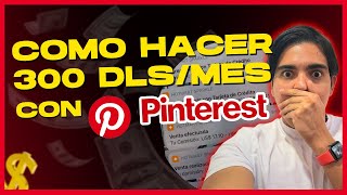 Como GANAR DINERO CON PINTEREST desde CASA | Gana Hasta $300 Dólares x MES  (Ganar Dinero Online)